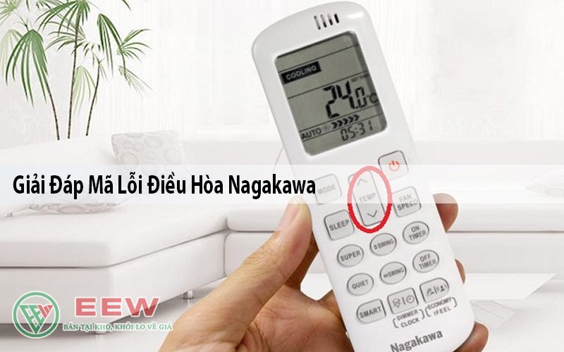 BẢNG MÃ LỖI ĐIỀU HÒA NAGAKAWA [Điện máy EEW]