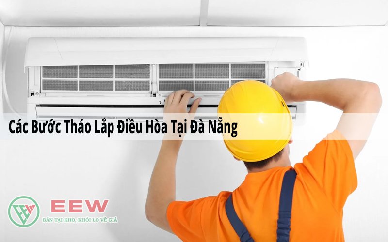 Dịch vụ tháo lắp điều hòa tại Đà Nẵng 150k [Điện máy EEW]