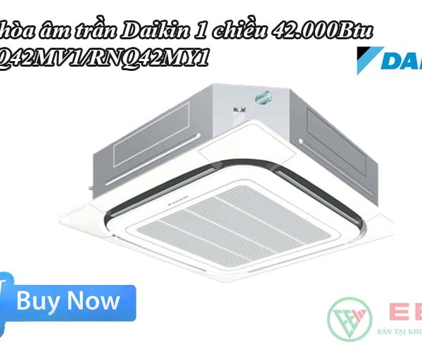 Điều hòa âm trần Daikin 1 chiều 42.000Btu FCNQ42MV1/RNQ42MY1 [Điện máy EEW]