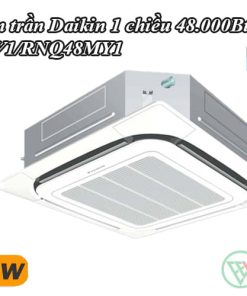 Điều hòa âm trần Daikin 1 chiều 48.000Btu FCNQ48MV1/RNQ48MY1 [Điện máy EEW]