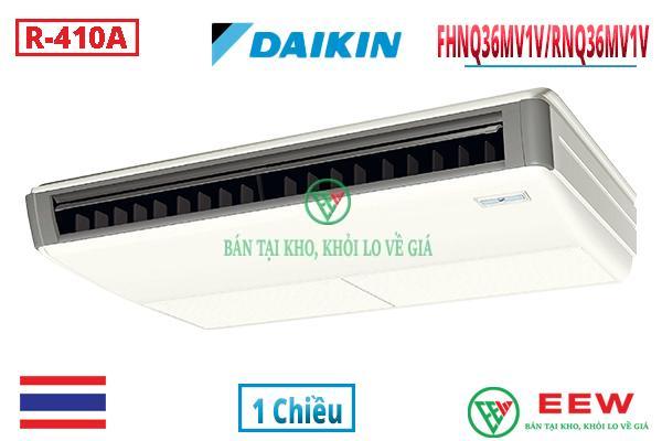 Điều hòa áp trần Daikin 1 chiều 36.000BTU FHNQ36MV1V/RNQ36MV1V [Điện máy EEW]