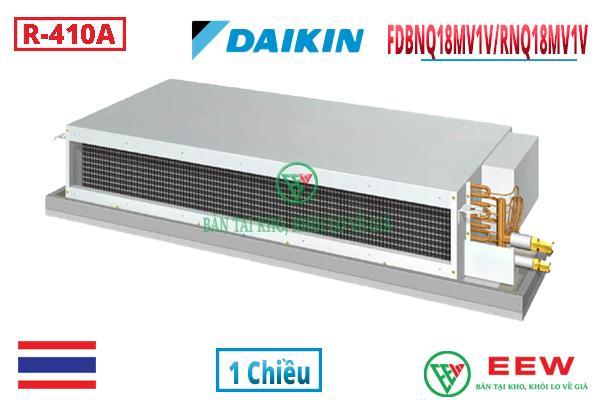 Điều hòa nối ống gió Daikin 1 chiều 18.000BTU FDBNQ18MV1V/RNQ18MV1V [Điện máy EEW]