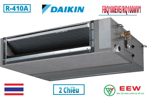 Điều hòa nối ống gió Daikin giấu trần 34.000BTU 2 chiều FBQ100EVE/RQ100MV1 [Điện máy EEW]