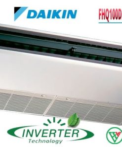 Điều Hòa Áp Trần Daikin inverter 2 Chiều 34.100BTU FHQ100DAVMA/RQ100MY1 [Điện máy EEW]