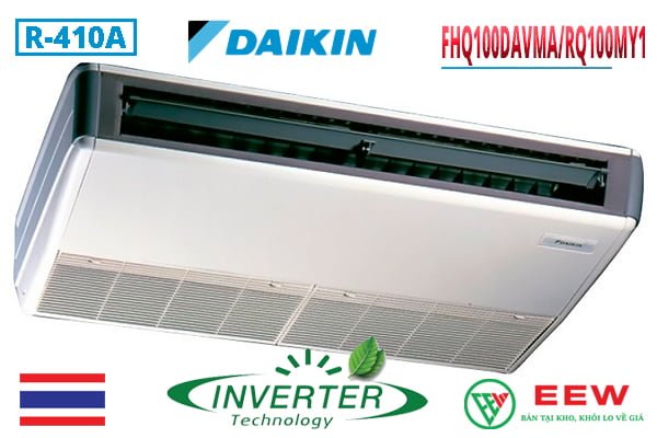 Điều Hòa Áp Trần Daikin inverter 2 Chiều 34.100BTU FHQ100DAVMA/RQ100MY1 [Điện máy EEW]