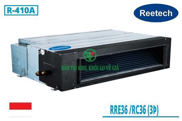 Máy lạnh âm trần gắn ống gió Reetech RRE36 /RC36 3 pha [Điện máy EEW]